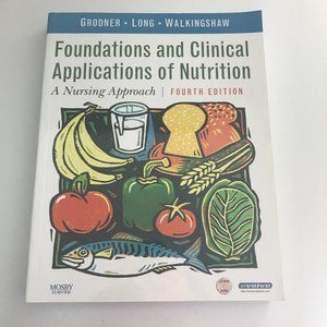 Foundations and Clinical Applications of Nutrition